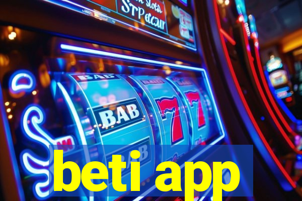 beti app